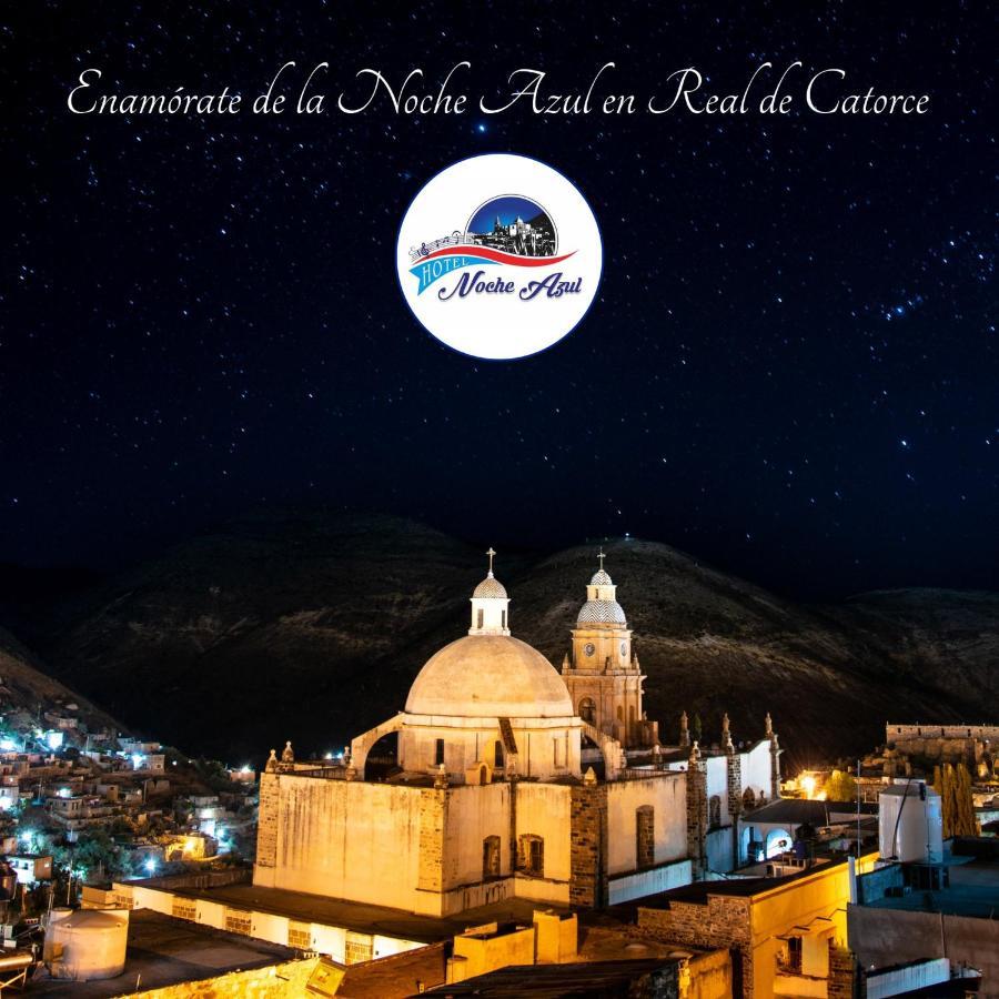 Hotel Noche Azul Catorce Exteriér fotografie